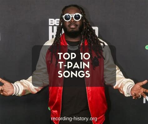 best t pain lyrics|songs featuring t pain.